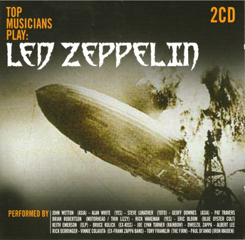 Led Zeppelin : Top Musicians Play Led Zeppelin